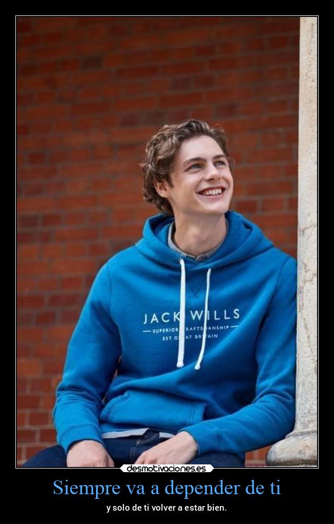 Siempre va a depender de ti - 