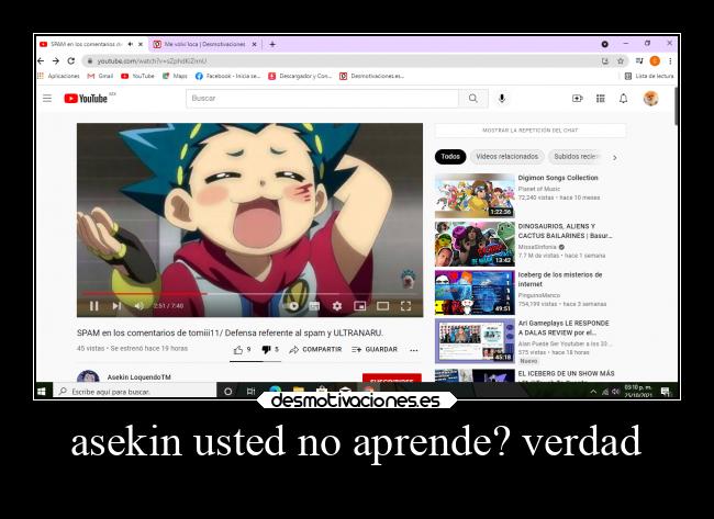 asekin usted no aprende? verdad -