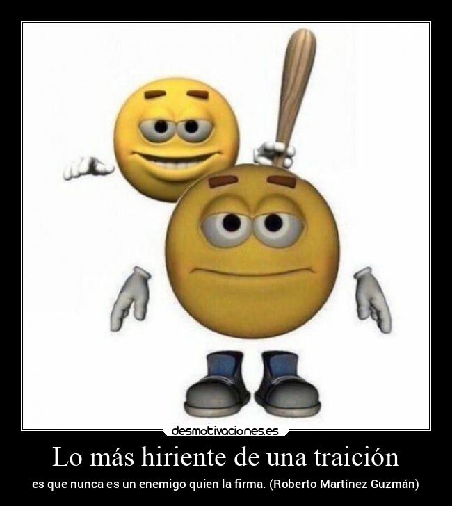 Lo más hiriente de una traición -