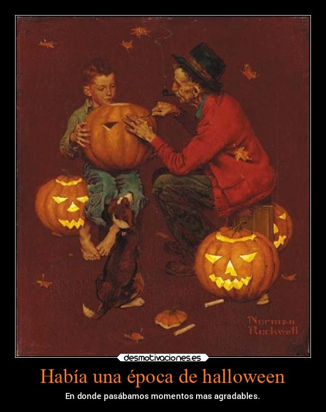 carteles pasado hermosa inocente momentos agradables halloween desmohalloween2021 desmotivaciones