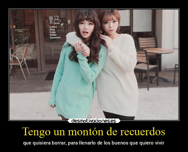 Tengo un montón de recuerdos - 