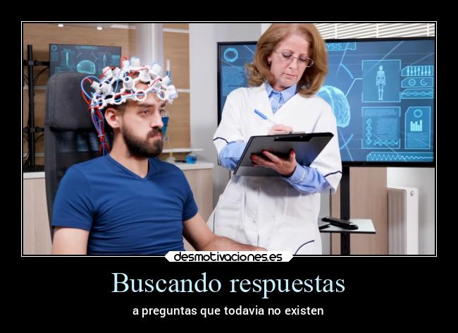 Buscando respuestas -