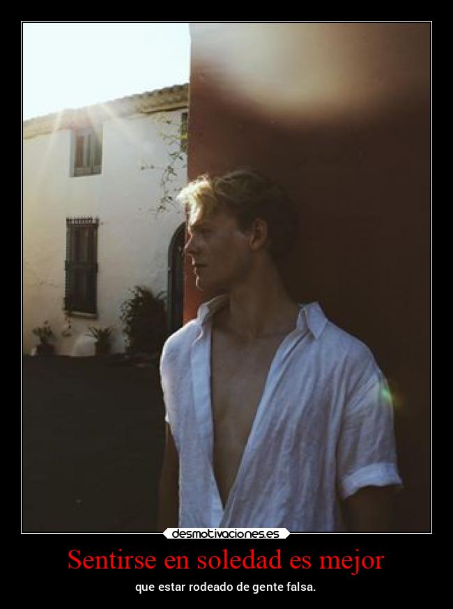 Sentirse en soledad es mejor - 