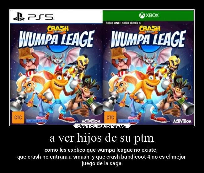 a ver hijos de su ptm -