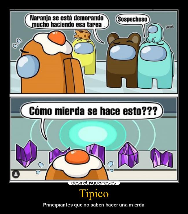 carteles videojuegos memes amogus mierda principiantes desmotivaciones