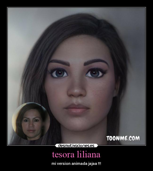 tesora liliana - mi version animada jajaa !!!