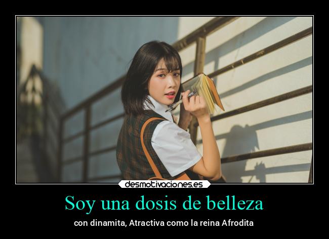 Soy una dosis de belleza - 