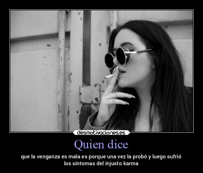 Quien dice -