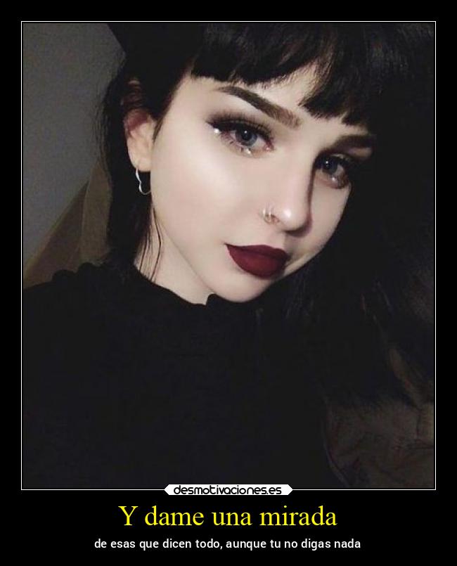 Y dame una mirada - 
