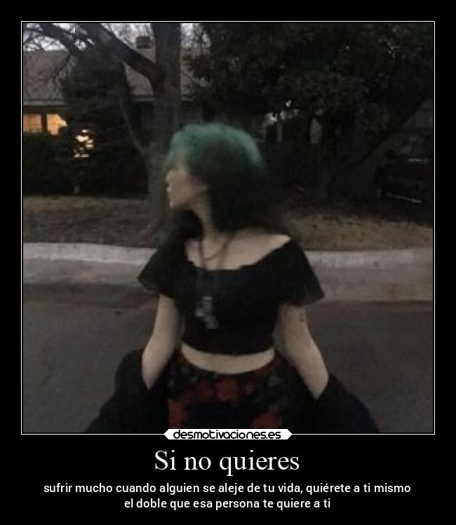 Si no quieres - 