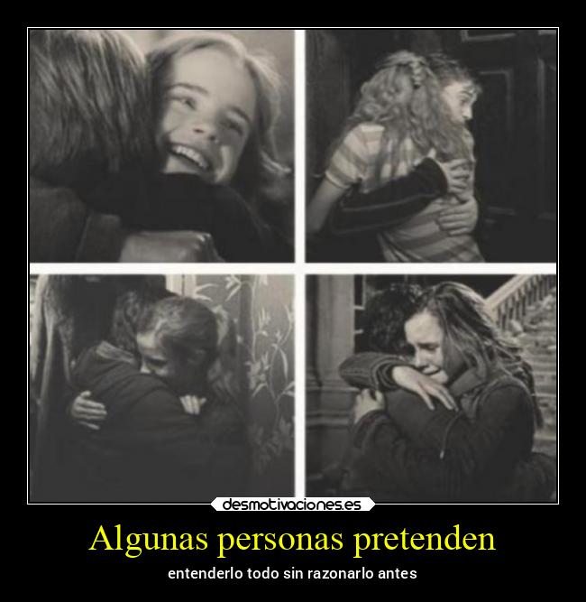 Algunas personas pretenden -