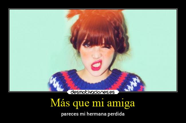 Más que mi amiga - 