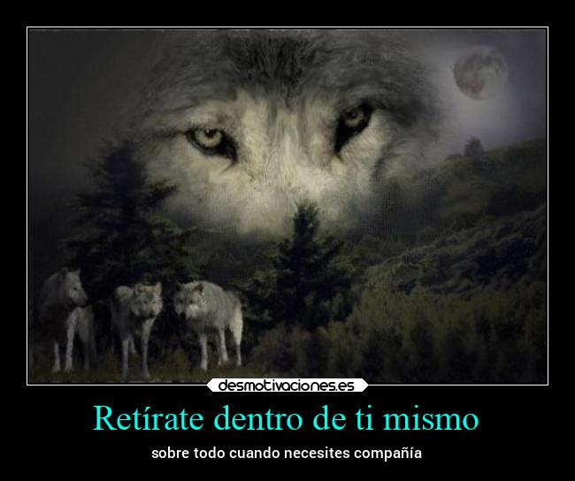 Retírate dentro de ti mismo - 