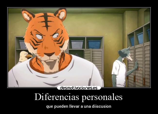 Diferencias personales - que pueden llevar a una diiscusion