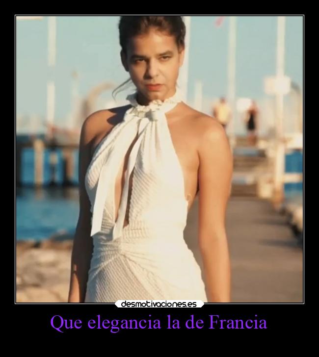 Que elegancia la de Francia -