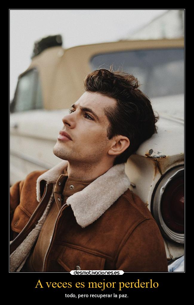 A veces es mejor perderlo - 