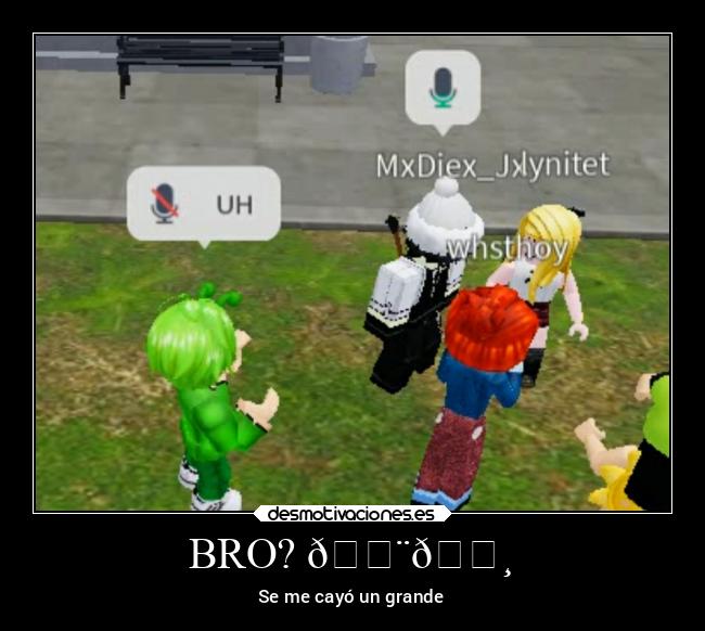 BRO? 😨📸 - Se me cayó un grande