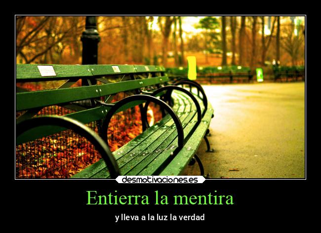 Entierra la mentira - 