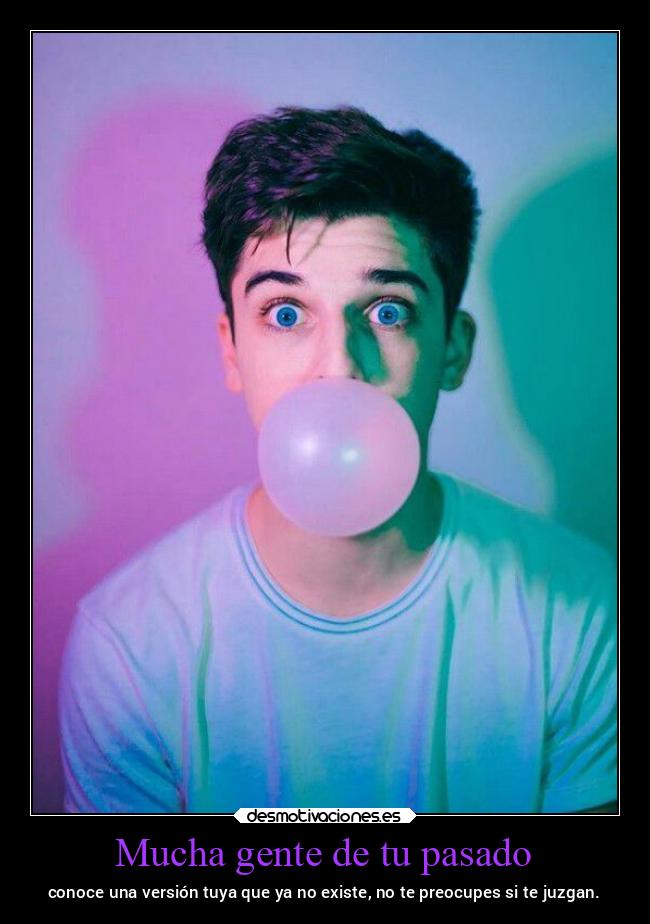 Mucha gente de tu pasado - 