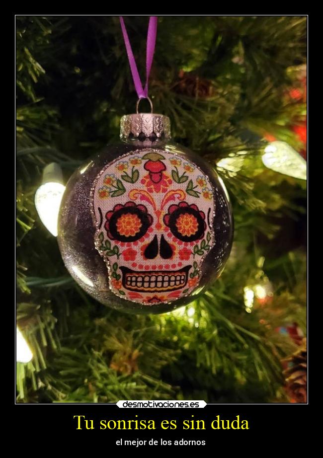 Tu sonrisa es sin duda - 