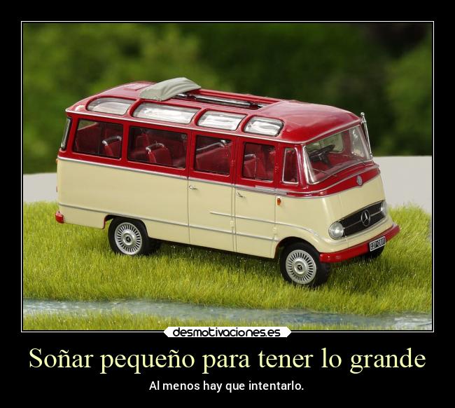 carteles suenos autobus juguete pasto desmotivaciones