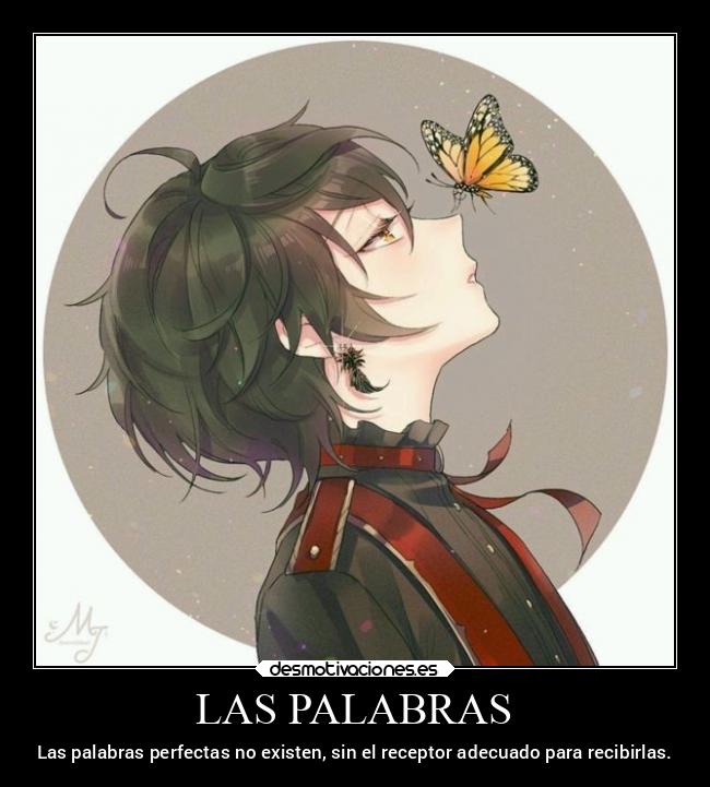 carteles anime alma mariposa palabras perfeccion desmotivaciones