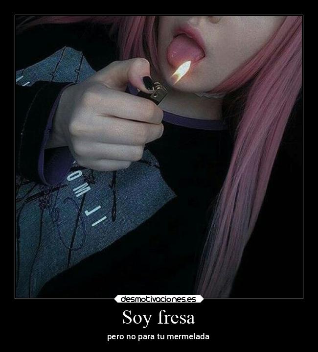 Soy fresa -