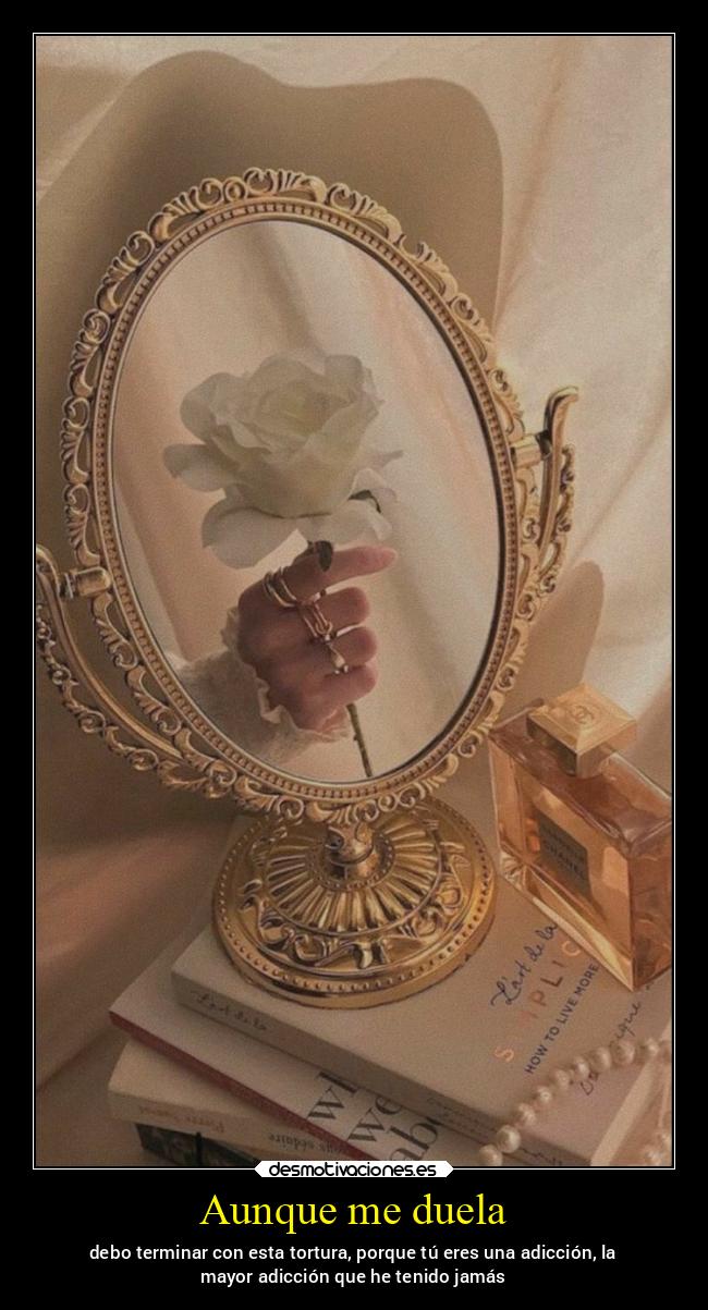 Aunque me duela -