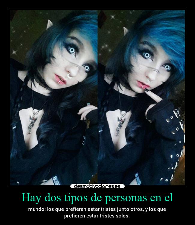 Hay dos tipos de personas en el - 