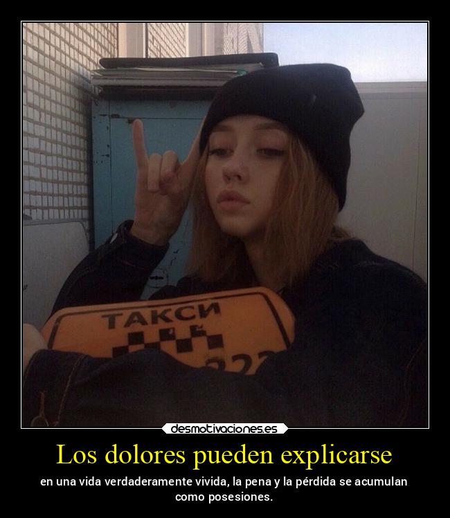 Los dolores pueden explicarse -