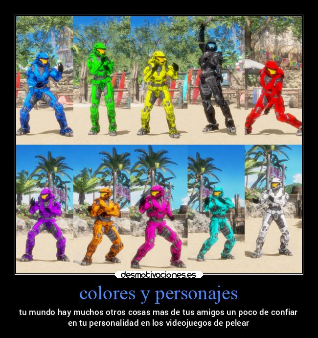 colores y personajes - tu mundo hay muchos otros cosas mas de tus amigos un poco de confiar
en tu personalidad en los videojuegos de pelear