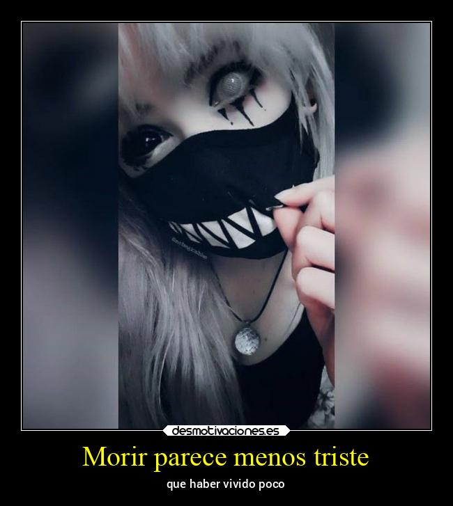 Morir parece menos triste - 