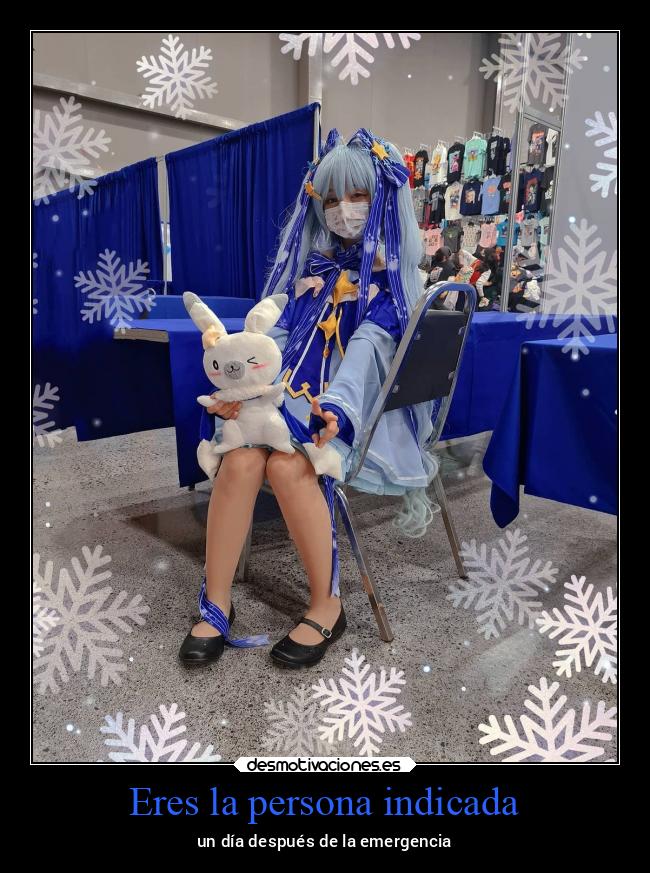 Eres la persona indicada - un día después de la emergencia