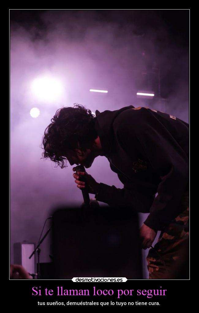 Si te llaman loco por seguir - 