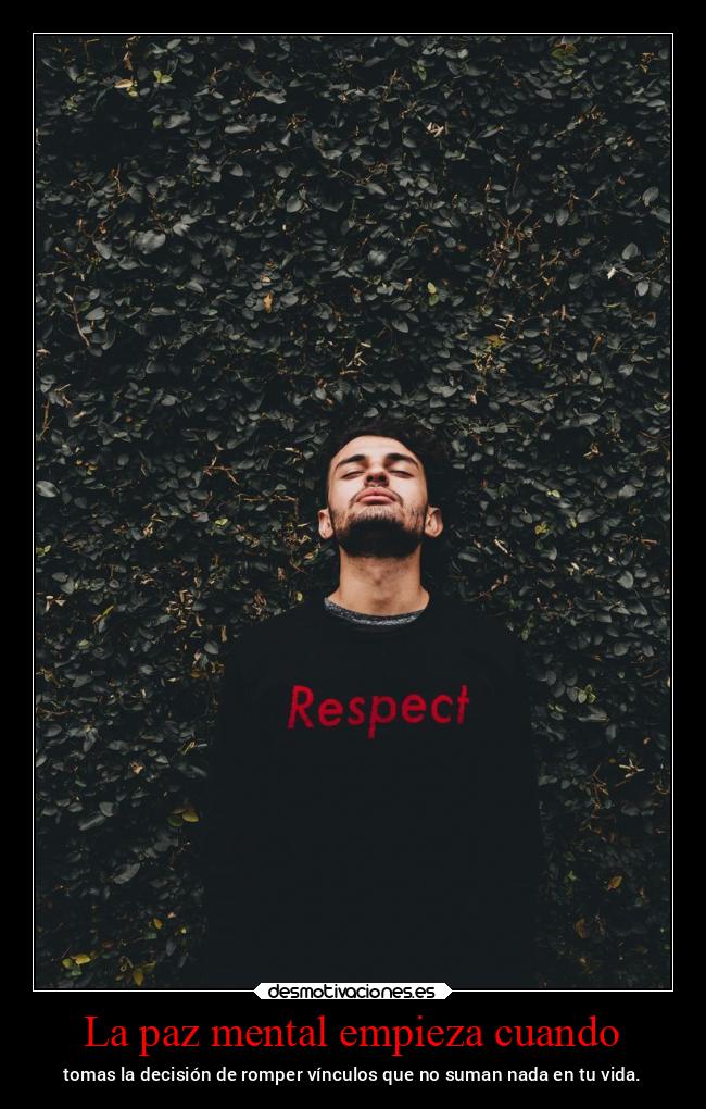La paz mental empieza cuando - 