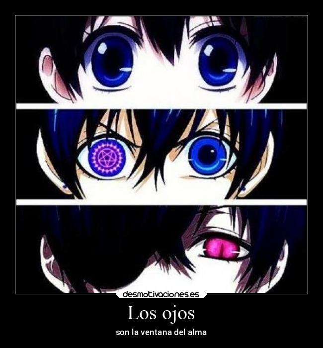 Los ojos - son la ventana del alma