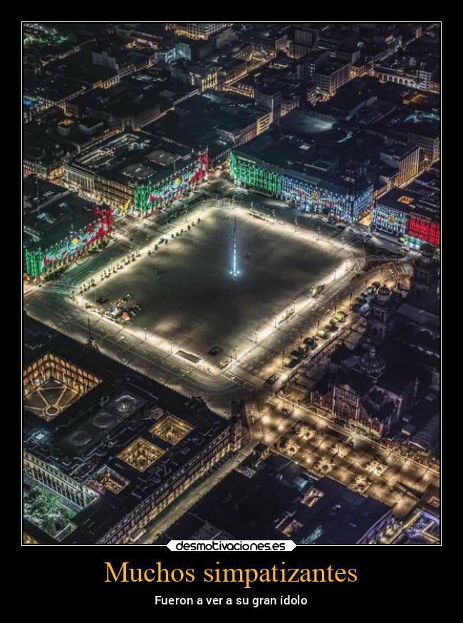 carteles mexico idolo mexico2021 amlo presidente discurso noticias2021 noche2021 desmotivaciones