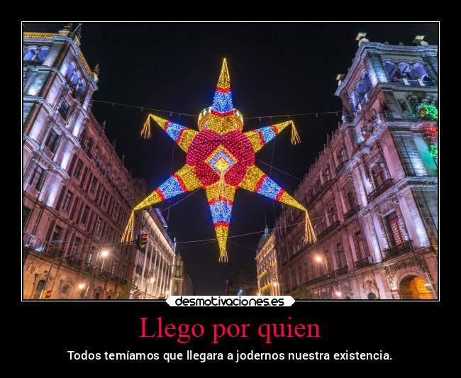 carteles miedo vida muerte problemas mexico navidad noticias2021 desmonavidad2021 desmotivaciones