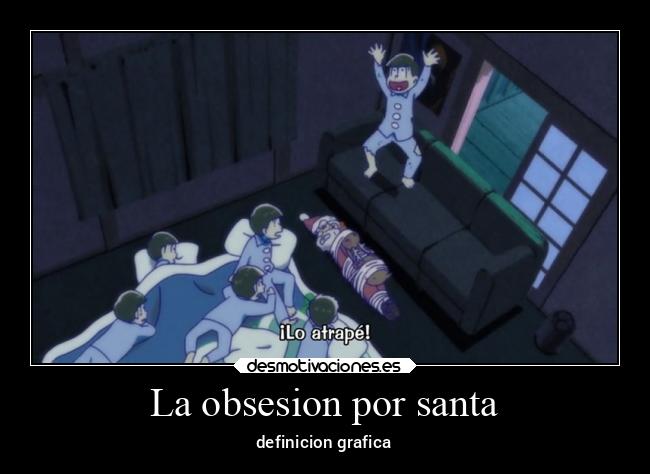 La obsesion por santa - definicion grafica
