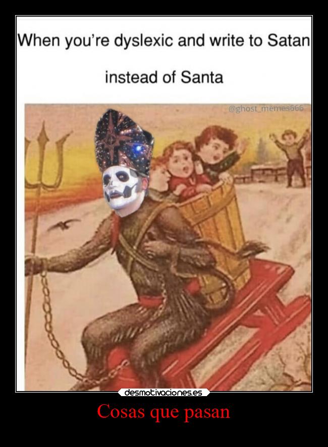 carteles vida superclan lossupervivientes soyunidiotatm iamanamelessghoul ghost papaemeritus desmotivaciones