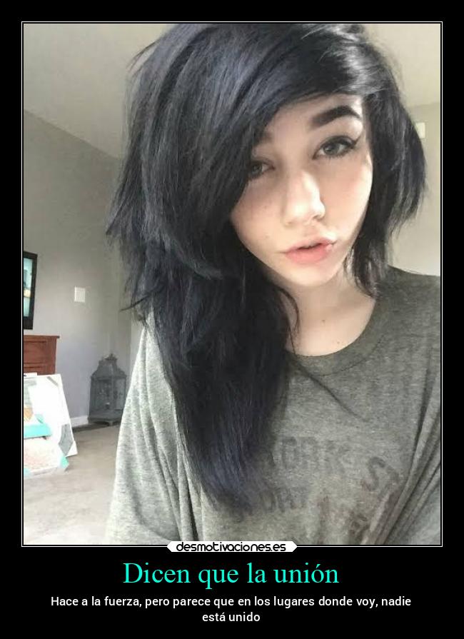 Dicen que la unión -