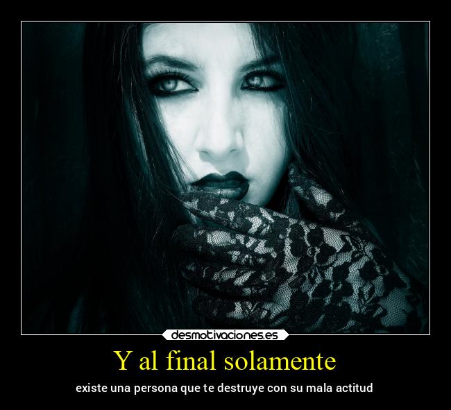 Y al final solamente - 