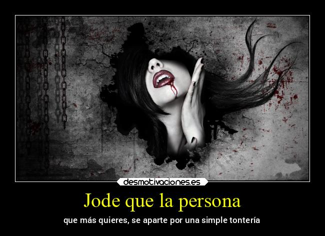 Jode que la persona - 