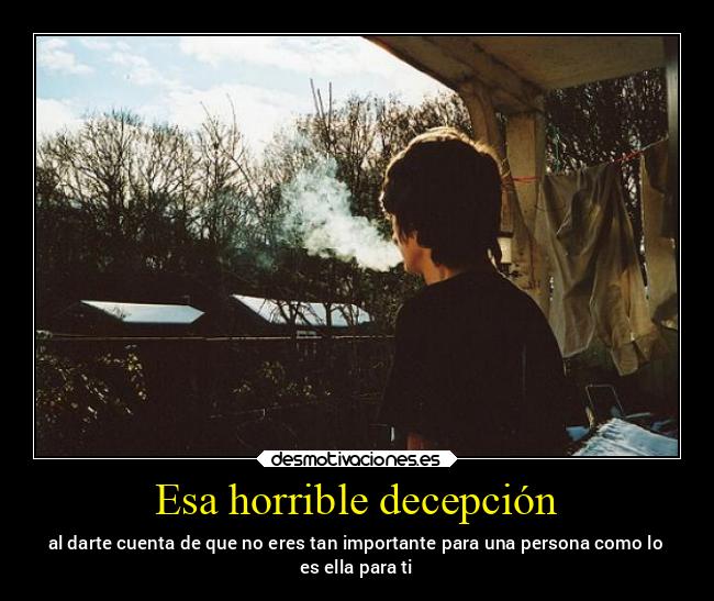 Esa horrible decepción - 