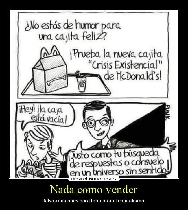 Nada como vender - falsas ilusiones para fomentar el capitalismo