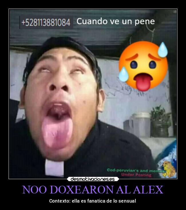 NOO DOXEARON AL ALEX - Contexto: ella es fanatica de lo sensual