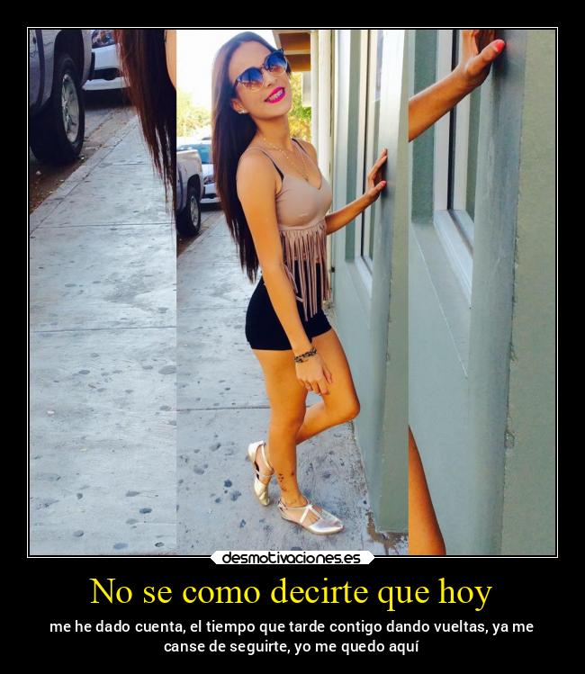 No se como decirte que hoy - 