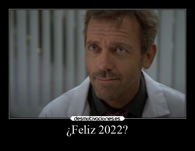 ¿Feliz 2022? - 