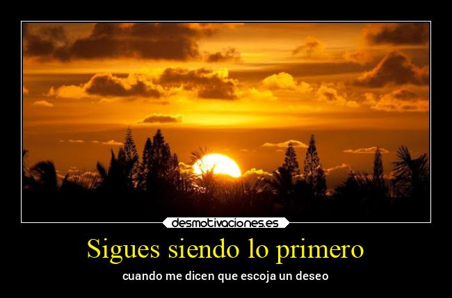 Sigues siendo lo primero - 