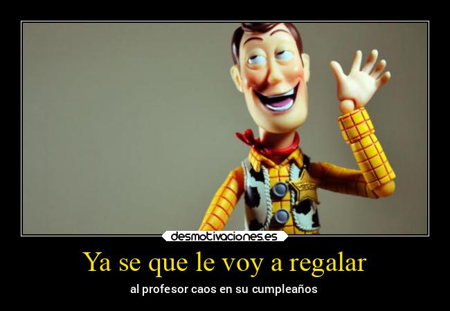 Ya se que le voy a regalar - 